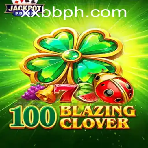 Discover the Thrills of 100BlazingClover: A Casino Adventure