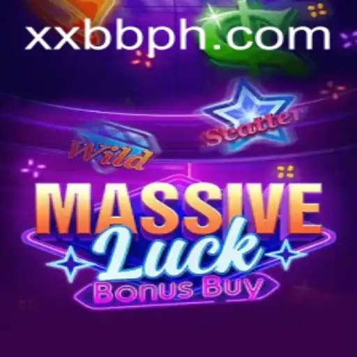Exploring the Excitements of MassiveLuckBonusBuy at XXBB.COM