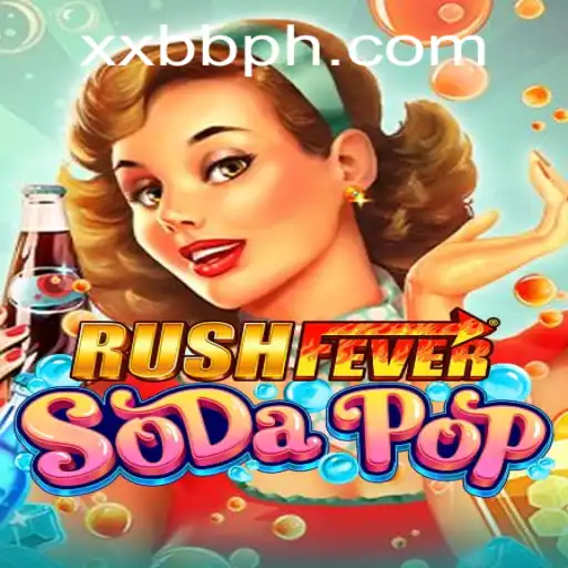 RushFeverSodaPop: Dive into the Exciting World of Virtual Sweetness